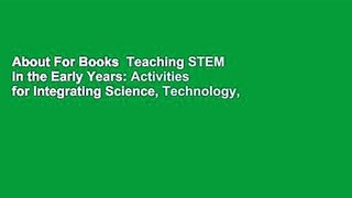 About For Books  Teaching STEM in the Early Years: Activities for Integrating Science, Technology,