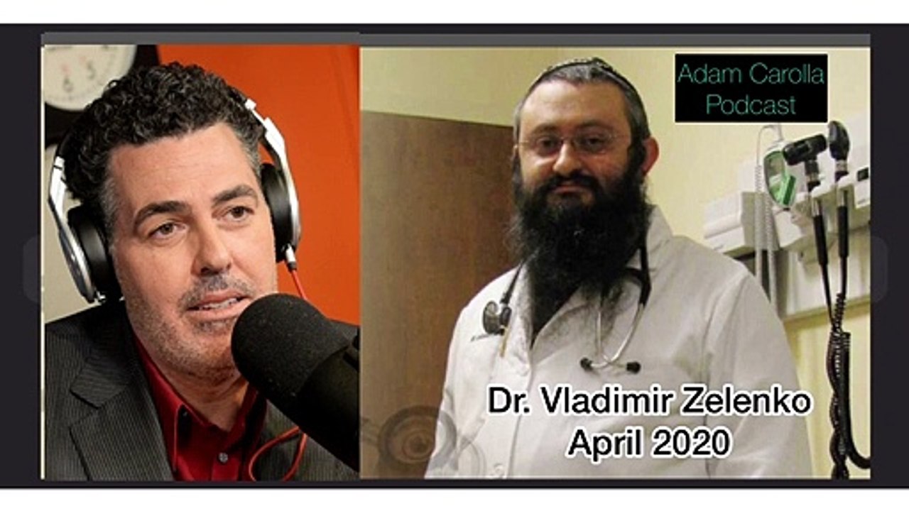 20200515 Adam Carolla with Dr. Vladimir Zelenko