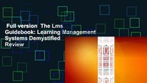 Full version  The Lms Guidebook: Learning Management Systems Demystified  Review