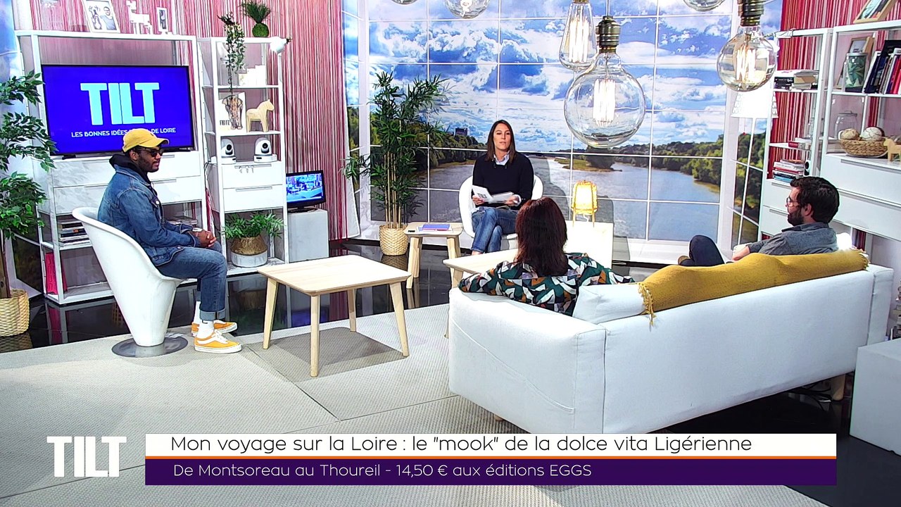 TILT - 02/10/2020 - Partie 2 - Mon voyage sur la Loire : le "mook" de la dolce vita Ligérienne