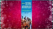 Full version  Essentials of Cultural Anthropology: A Toolkit for a Global Age  Review