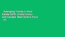 Emerging Trends in Real Estate 2018: United States and Canada  Best Sellers Rank : #3