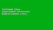 Full E-book  China - Culture Smart!: The Essential Guide to Customs  Culture  Best Sellers Rank :