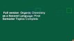Full version  Organic Chemistry as a Second Language: First Semester Topics Complete