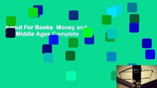 About For Books  Money and the Middle Ages Complete