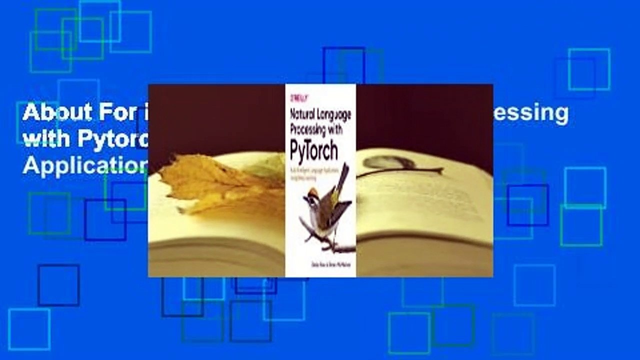 About For Books  Natural Language Processing with Pytorch: Build Intelligent Language Applications