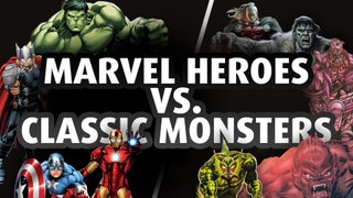MARVEL Heroes vs. CLASSIC Horror MONSTERS: Dracula, Frankenstein, Werewolves, Mummies + More