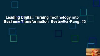 Leading Digital: Turning Technology into Business Transformation  Bestseller-Rang: #3