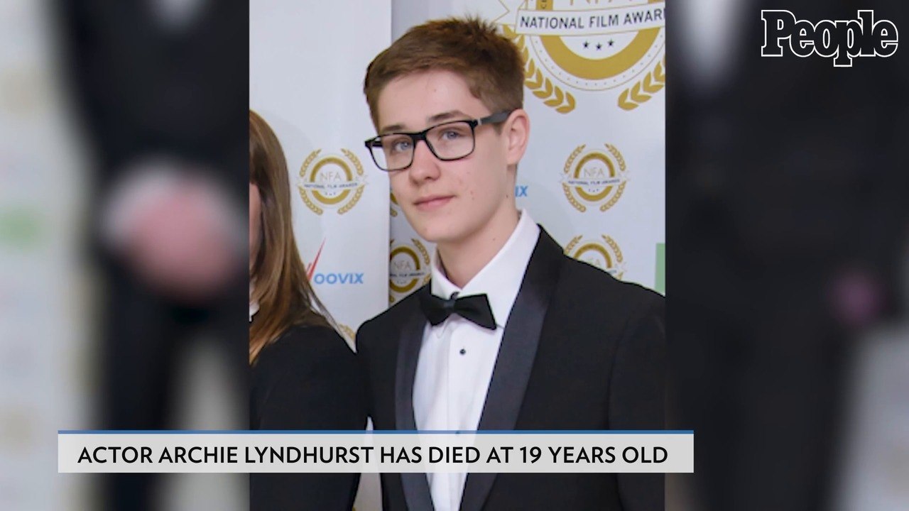 Archie Lyndhurst, Star of So Awkward and Son of Actor Nicholas Lyndhurst, Dies at 19