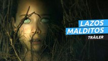 Tráiler de Lazos Malditos, la nueva película de terror de Netflix