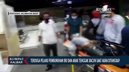 Terduga Pembunuh Ibu dan Anak di Pontianak Timur Minum Racun saat akan Ditangkap