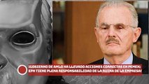 ¡Gobierno de AMLO ha llevado acciones correctas en Pemex; Peña Nieto tiene plena responsabilidad de la ruina de la empresa Labastida!