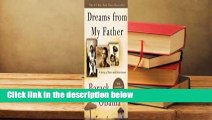 Full E-book  Dreams from My Father: A Story of Race and Inheritance  For Kindle