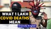 India's touches 1 lakh Covid-19 deaths | What this means | Oneindia News