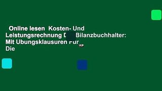 Online lesen  Kosten- Und Leistungsrechnung Der Bilanzbuchhalter: Mit Ubungsklausuren Fur Die