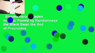 Ebooks herunterladen  Incerto: Fooled by Randomness the Black Swan the Bed of Procrustes