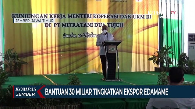 Menteri Koperasi dan UKM Bantu 30 Miliar untuk Tingkatkan Ekspor Edamame ke Jepang