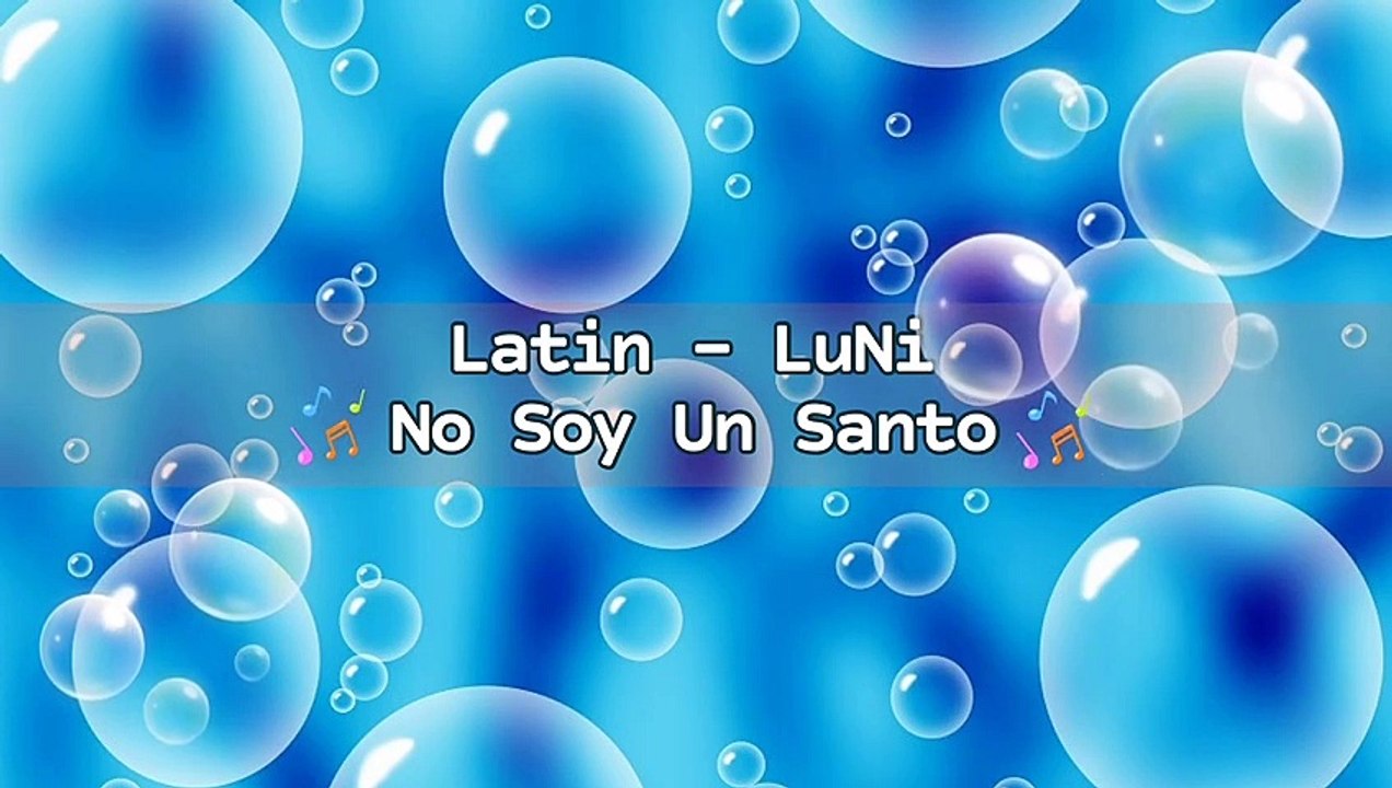 Latin - LuNi - No Soy Un Santo | Music Collection