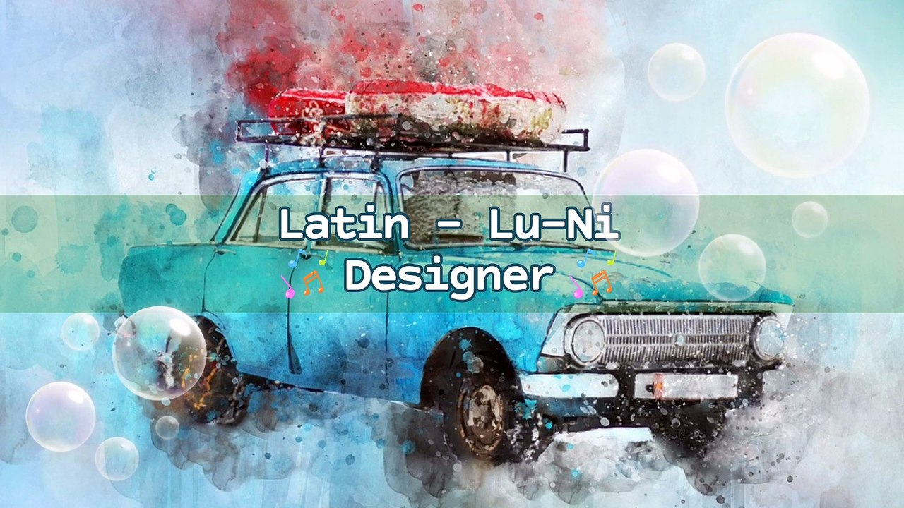 Latin - Lu-Ni - Designer | Music Collection