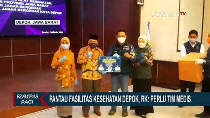 Pantau Fasilitas Kesehatan Depok, RK: Perlu Tim Medis
