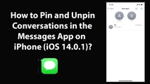 How to Pin and Unpin Conversations in the Messages App on iPhone (iOS 14.0.1)?