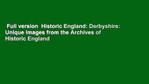 Full version  Historic England: Derbyshire: Unique Images from the Archives of Historic England