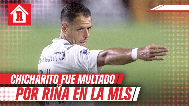 Chicharito Hernández: La MLS multó al jugador del Galaxy por su participación en altercado