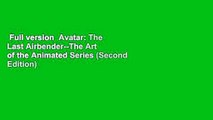 Full version  Avatar: The Last Airbender--The Art of the Animated Series (Second Edition)