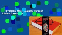 Full version  Neuroanatomy Through Clinical Cases Complete