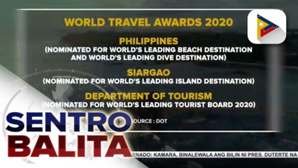 #SentroBalita | Pilipinas, nominado sa apat na kategorya sa World Travel Awards 2020