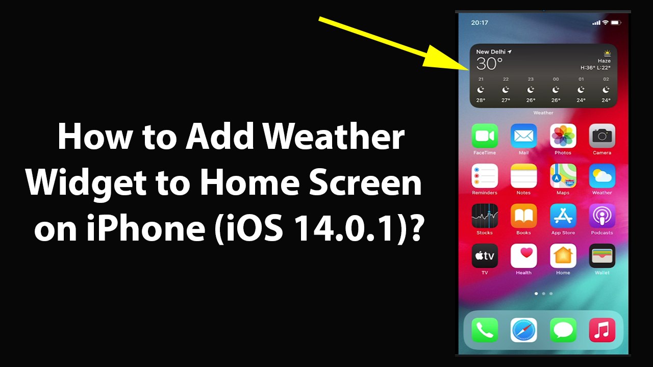 How to Add Weather Widget to Home Screen on iPhone (iOS 14.0.1)?