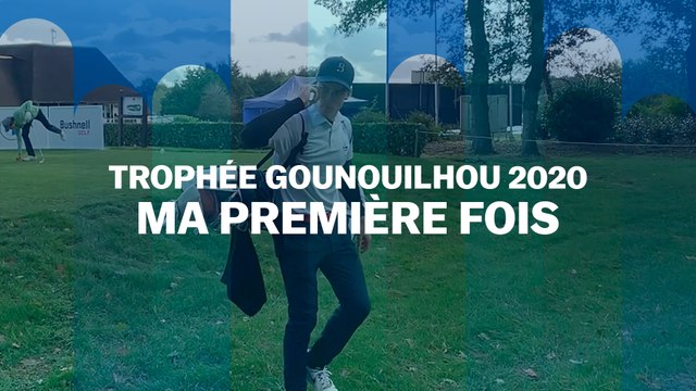 Trophée Gounouilhou 2020 : ma première fois