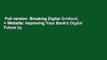 Full version  Breaking Digital Gridlock, + Website: Improving Your Bank's Digital Future by