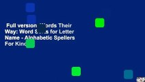 Full version  Words Their Way: Word Sorts for Letter Name - Alphabetic Spellers  For Kindle