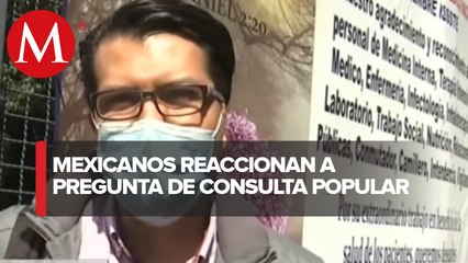 Mexicanos opinan sobre la nueva pregunta de la Corte para consulta