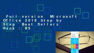 Full version  Microsoft Office 2019 Step by Step  Best Sellers Rank : #5
