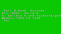 Full E-book  Porsche 911 (964): Carrera 2, Carrera 4 and Turbocharged Models 1989 to 1994  For