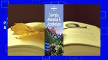 Full E-book  Lonely Planet Georgia, Armenia & Azerbaijan Complete
