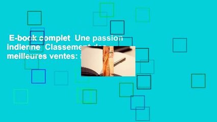 E-book complet  Une passion indienne  Classement des meilleures ventes: #1