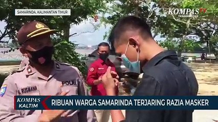 Tải video: Ribuan Warga Samarinda Terjaring Razia Masker