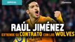 Raúl Jiménez extiende su contrato con los Wolves hasta 2024