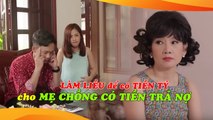 Sợ chồng đòi LY DỊ mẹ chồng Puka dại dột LÀM LIỀU để có TIỀN TỶ trả con riêng của chồng | NT3