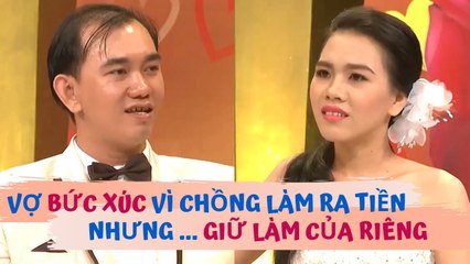 Vợ trẻ BỨC XÚC vì chồng LÀM RA TIỀN nhưng KO NUÔI VỢ CON mà GIỮ LÀM CỦA RIÊNG