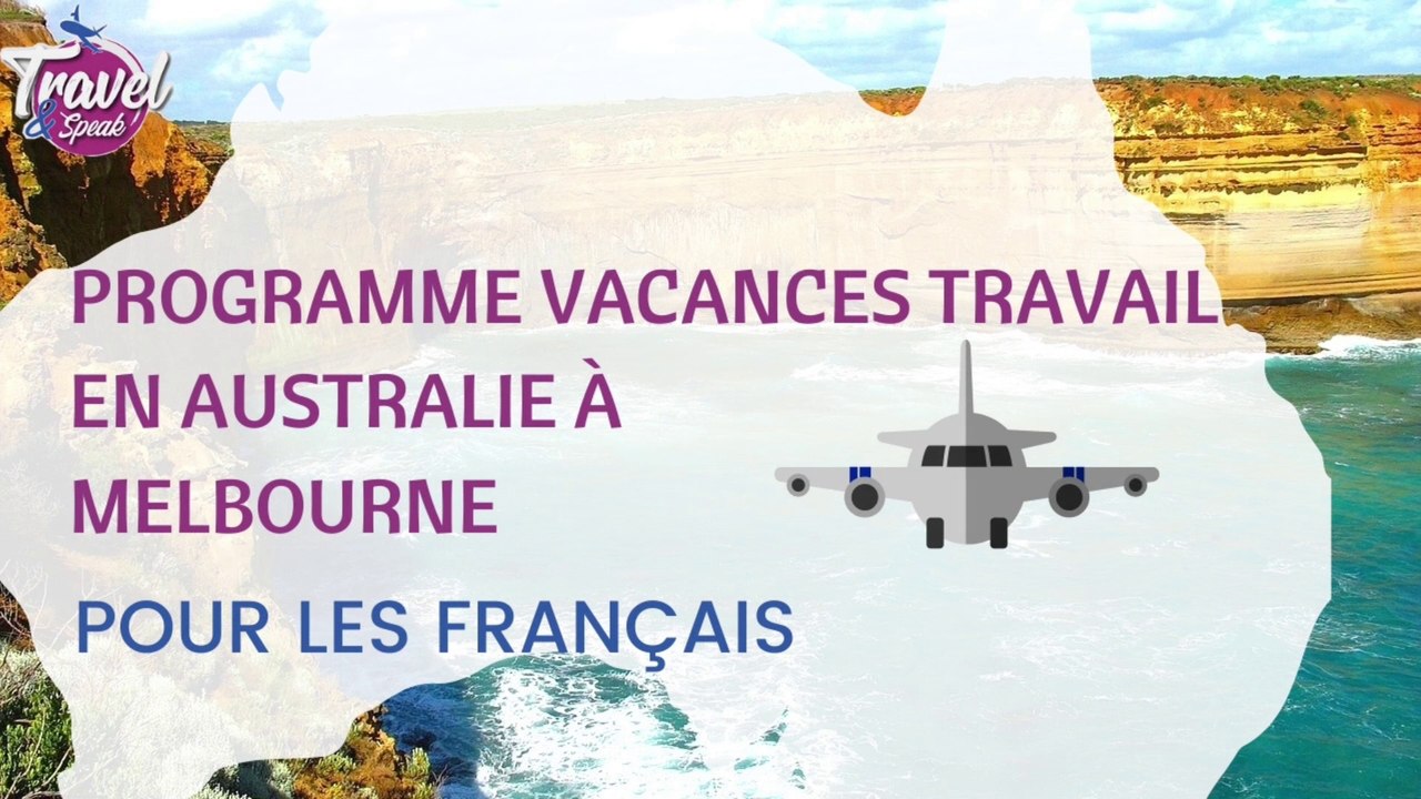 Programme Vacances Travail en Australie à Melbourne pour les Français