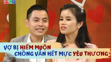 Dù bị HIẾM MUỘN do vợ trẻ MẮC BỆNH NẶNG chồng vẫn YÊU THƯƠNG HẾT MỰC vì vợ là QUAN TRỌNG NHẤT