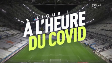 La Ligue 1 Uber Eats à l'heure du Covid