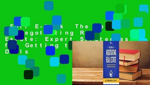 Full E-book The Book on Negotiating Real Estate: Expert Strategies for Getting the Best Deals