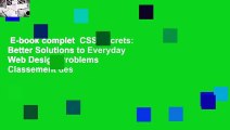 E-book complet  CSS Secrets: Better Solutions to Everyday Web Design Problems  Classement des