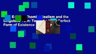 Full E-book  Thomist Realism and the Linguistic Turn: Toward a More Perfect Form of Existence