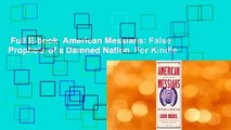 Full E-book  American Messiahs: False Prophets of a Damned Nation  For Kindle